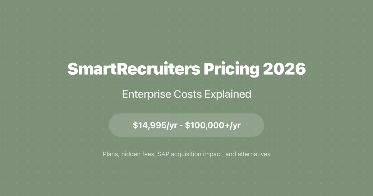 SmartRecruiters Pricing 2026: Enterprise Costs Explained