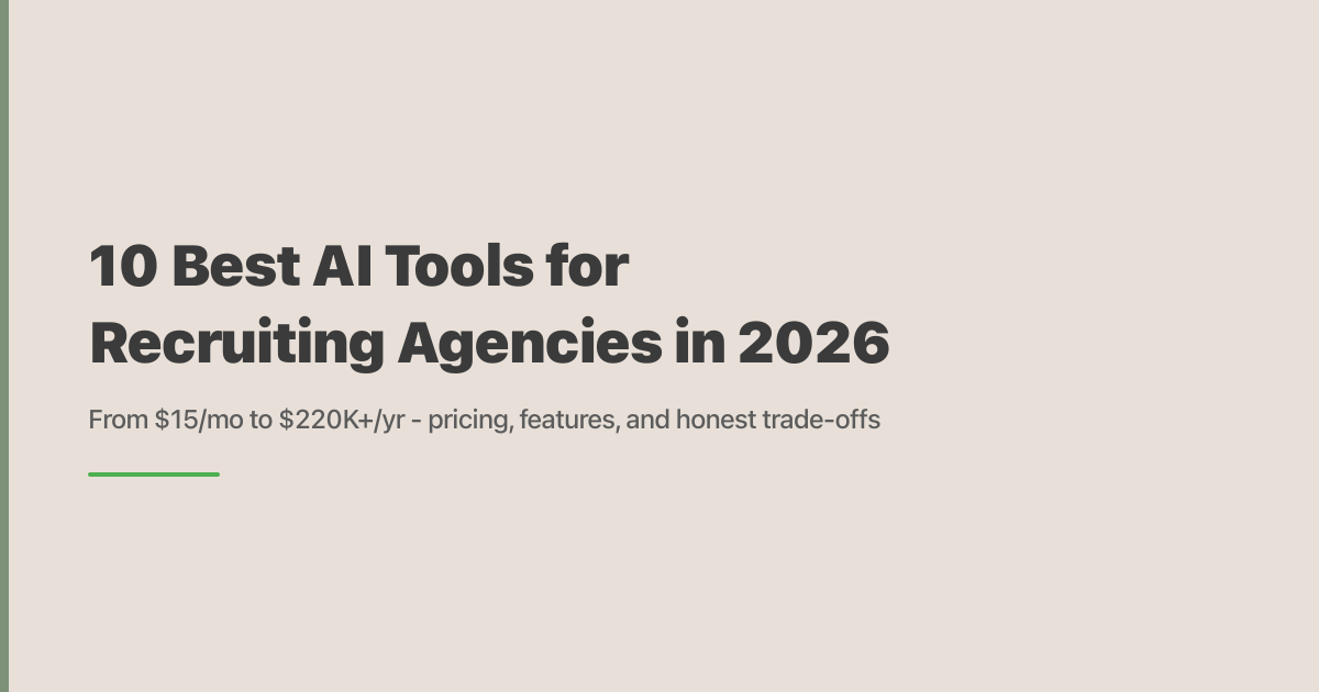 10 Best AI Tools for Recruiting Agencies in 2026