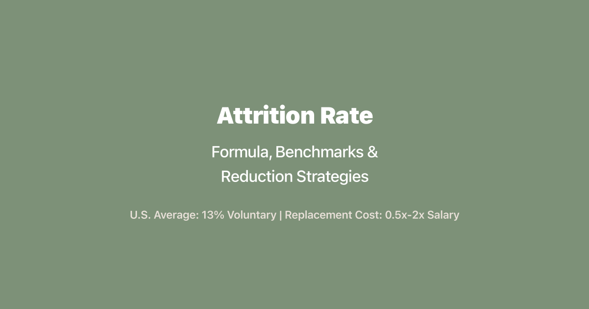 Attrition Rate: Formula, Benchmarks &amp; Reduction Strategies (2026)
