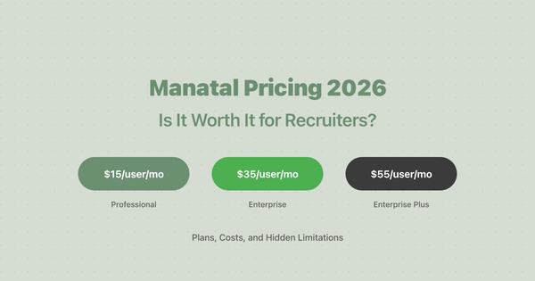 Manatal Pricing 2026: Is It Worth It for Recruiters?
