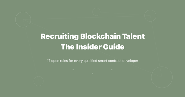 Recruiting Blockchain Talent: The Insider Guide