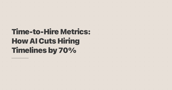 Time-to-Hire Metrics: How AI Cuts Hiring Timelines by 70%