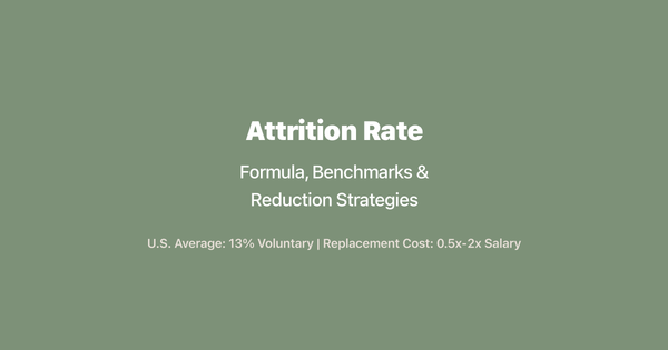 Attrition Rate: Formula, Benchmarks &amp; Reduction Strategies (2026)