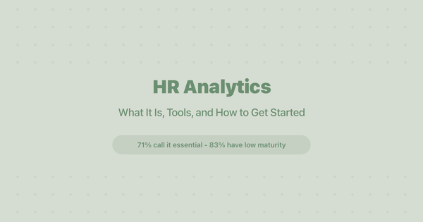 HR Analytics: What It Is, Tools, and How to Get Started (2026)